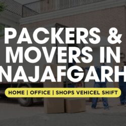 Packers and Movers in Najafgarh